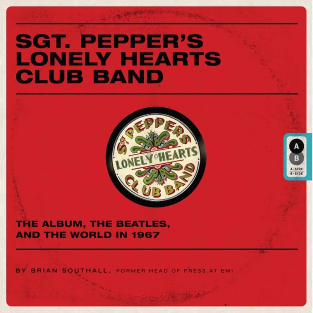 THE BEATLES ビートルズ (結成 65周年 ) - SGT: THE BEATLES AND THE WORLD IN 1967 / 洋書 / 雑誌・書籍 - PGS